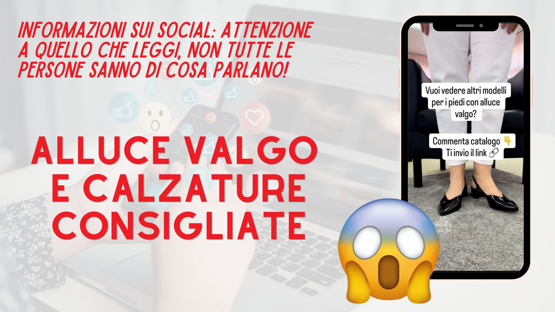 Alluce valgo e falsi miti sui social: come scegliere le scarpe (davvero) corrette!
